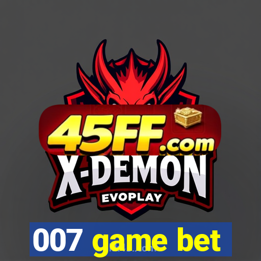 007 game bet